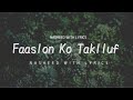 Nasheed With Lyrics Faaslon Ko Taklluf Heart Touching Nasheed Qari Waheed Zafar Qasmi