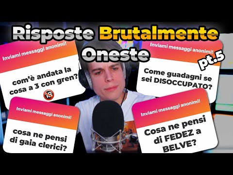 RISPOSTE BRUTALMENTE ONESTE (TROPPO)