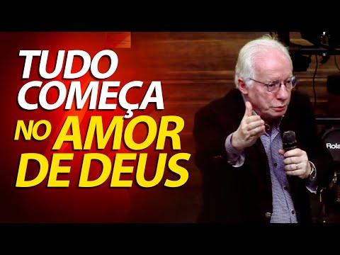 Tudo Começa no Amor de Deus - Pregação sobre João 3:16 | Pastor Paulo Seabra