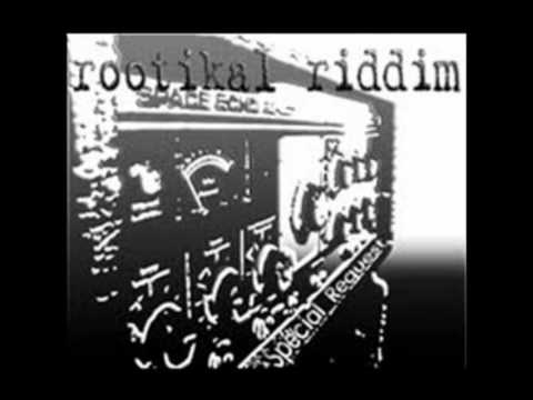 Rootikal Riddim - Without You