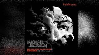 Michael Jackson - Blood on the Dance Floor X Dangerous (The White Panda Mash-Up)