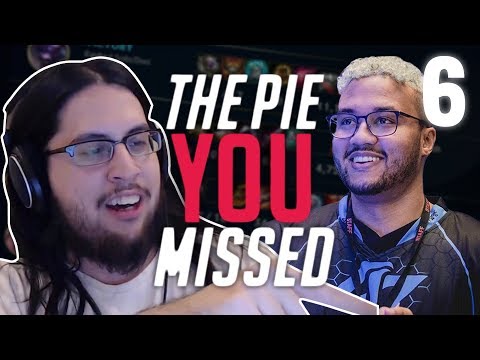 THE PIE YOU MISSED! #6 ft. APHROMOO