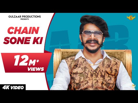 GULZAAR CHHANIWALA - Chain Sone Ki ( Official Video  ) | Haryanvi Song 2021