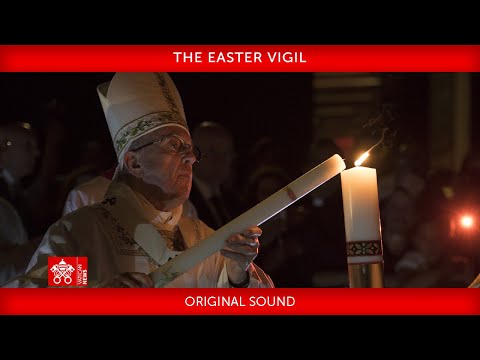 March 30 2024, The Easter Vigil | Pope Francis