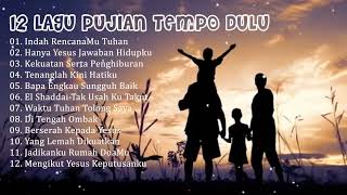 Download lagu 12 Lagu Rohani Terbaik Tempo Dulu -- Terpopuler Sepanjang Masa mp3 Download lagu 12 Lagu Rohani Terbaik Tempo Dulu -- Terpopuler Sepanjang Masa mp3