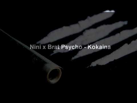 Nini x Brat Psycho - Kokaina 2017