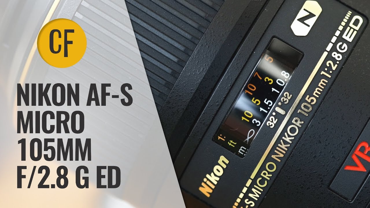 Objectif Nikon AF-S VR Micro-nikkor 105mm F/2.8G IF-ED video thumbnail