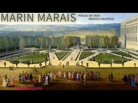 Marin Marais - Pièces en Trio pour les Flûtes, Violon & Dessus de Viole (rf.rec.: Musica Pacifica)