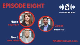 Episode Eight: Mentorship, Community & The Future of Lending: A Conversation with Matt Coles