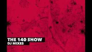 THE 140 SHOW MIXES/DJ BPM 140 CELEBRATION MIX