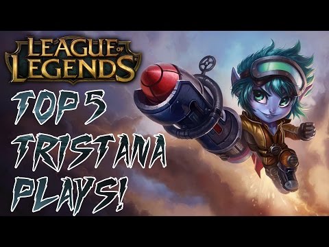 TOP 5 Tristana Plays! - Ep#10 - "Baddest Yordle!"