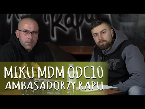 🎤 AMBASADORZY RAPU WYWIAD - MIKU MDM ODC.10