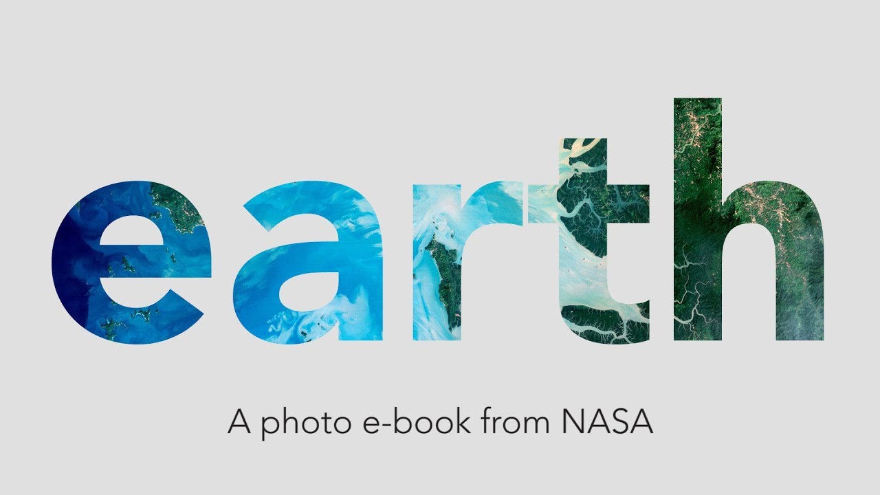 Earth: A Photo e-Book from NASA