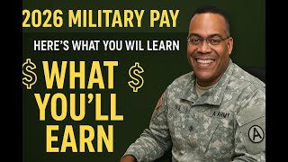 The New 2026 Military Pay Chart Explained | Full Breakdown by Rank & Time