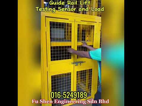 Fushen Hydraulic Guide Rail Cargo Lift / Guide Rail Lift  testing sensor and test load at customer site,Ipoh,Perak Malaysia.