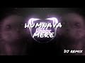 Humnava Mere Dj Remix Rowdy Baby Version Music
