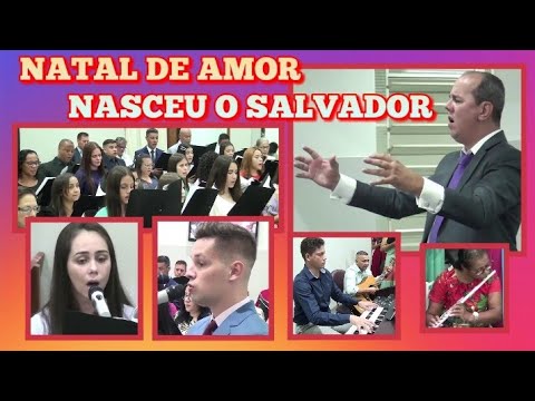 #Igreja #Apostólica - NATAL DE AMOR NASCEU O SALVADOR - (Coral)