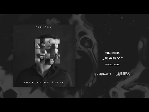 Filipek - Xany (prod. ADZ)