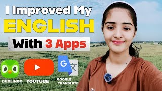 I Improved my English with 3 Apps | Best English Learning Apps For Beginners | 