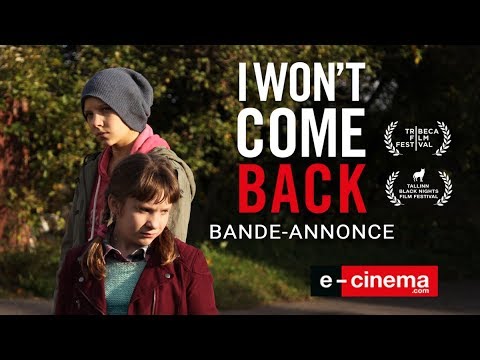 I won't come back - bande-annonce (VOST)