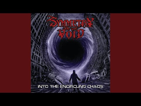 Into the Encircling Chaos