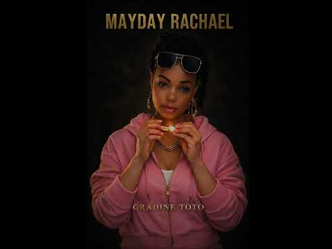 MAYDAY [RACHAEL].....Gradine Toto 