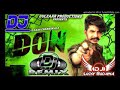 Gulzar Channiwala Don Song Dj Remix