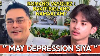 Download lagu ANG DAHILAN NG BIGLANG PAGPANAW NG AKTOR NA SI ROMANO VASQUEZ mp3