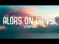 Stromae - Alors On Danse (Lyrics)