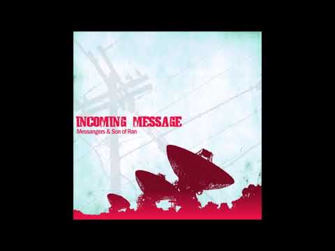 Son Of Ran and Messengers - Incoming Message [full album]