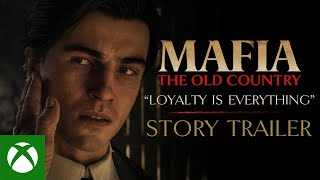 Mafia: The Old Country - “Loyalty is Everything” Story Trailer