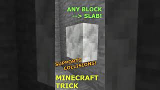 VERTICAL SLABS from ANY BLOCK with COLLISIONS Easily! (Horizontal too!)