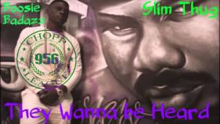 Lil Boosie ft Slim Thug  - Wanna B Heard - chopped and screwed