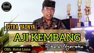 Download lagu KIDUNG PITRA YADNYA || AJI KEMBANG || rikala ngereka@EMCHANNELCoy mp3