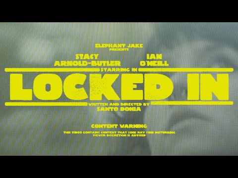 Elephant Jake - Locked In (Official Video)