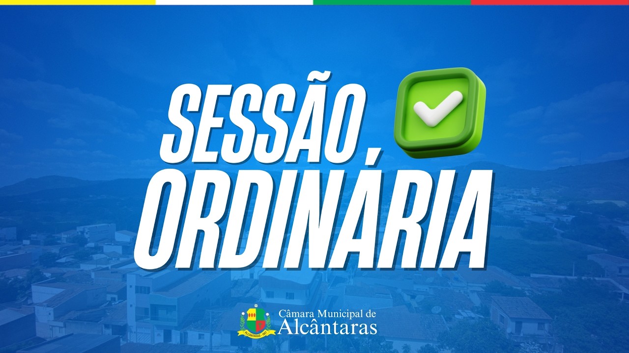 SESSÃO ORDINÁRIA - 05/06/2026