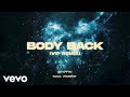 Videoklip Gryffin - Body Back (ft. Maia Wright) (VIP Remix) (Lyric Video)  s textom piesne
