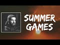 Summer Games Lyrics By Drake
