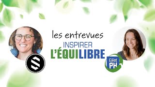 Entrevue Inspirer l'équilibre - Nancy Squires - Le Silo Épicerie Vrac