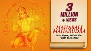 Mahabali Maharudra (Bhajan)  Sonu Nigam  Kailash K