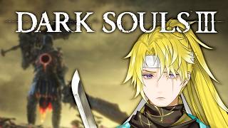 【DARK SOULS III】UNYIELDING【NIJISANJI EN | Sonny Brisko】