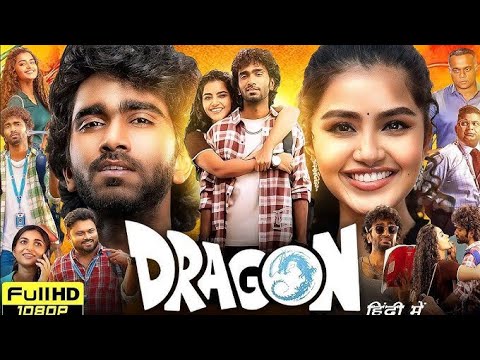 DRAGON MOVIE || Anupama || South Indian dubbed movie 2025 ##dragonmovie #southcinema #southmovie