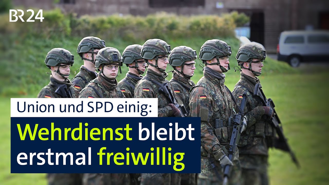 Einigung beim Wehrdienst: Freiwillige vor | BR24