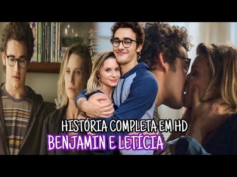 A Historia de Benjamin e Letícia Parte Única história COMPLETA EM HD ( comentada )