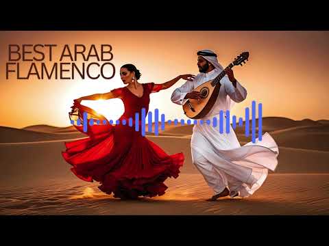 Best Spanish Flamenco Rumba & Arab Oud Playlist | Relaxing Beautiful Oasis Music