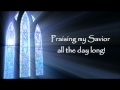 Blessed Assurance with Lyrics 
