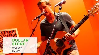 Walker Hayes - Dollar Store (Acoustic)