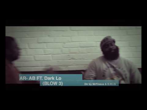 DARK LO  x  AR-AB  x  V Don - "Blow 3" {2014} • The Empire Rises •