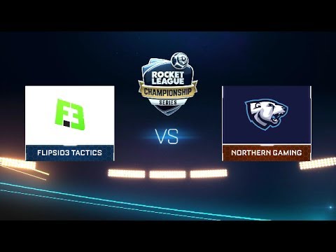 FlipSid3 Tactics vs Northern Gaming | RLCS Season 3 EU League Play