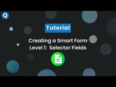 Creating a smart form - Selector fields
